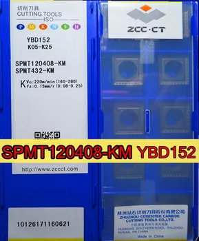 SPMT120408 KM YBD152 10vnt 50pcs ZCC.CT Karbido įterpti YBD152=K05-K25 Apdorojimui: kalusis ketus Nemokamas pristatymas